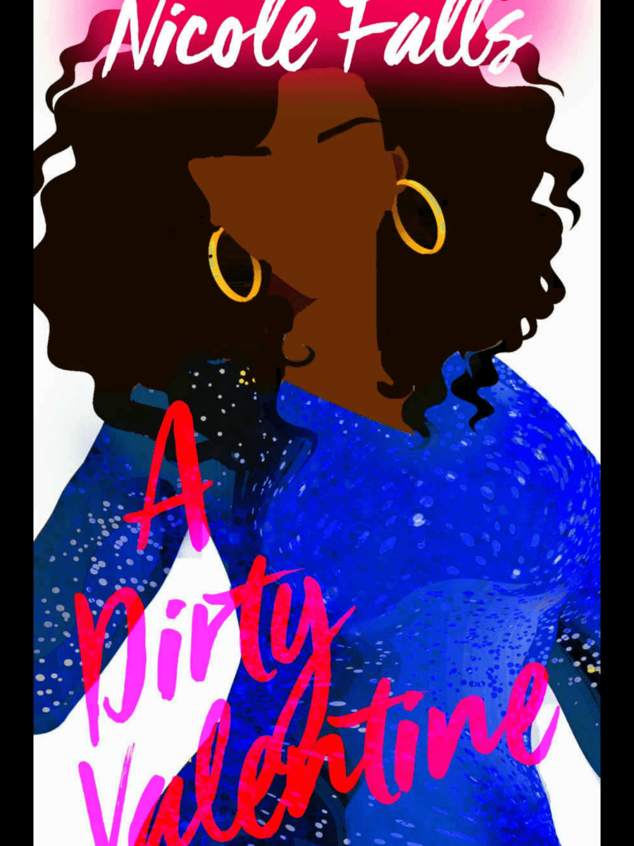 A Dirty Valentine by Nicole Falls