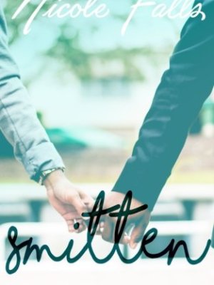 Smitten by Nicole Falls